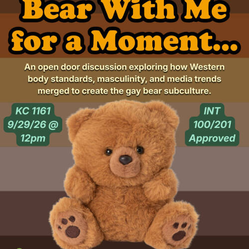 Truly the cutest flyer, a light brown teddy bear sits adorably with the background colors of the bear flag. Text reads "Bear with me for a moment, in celebration of fat bear week"